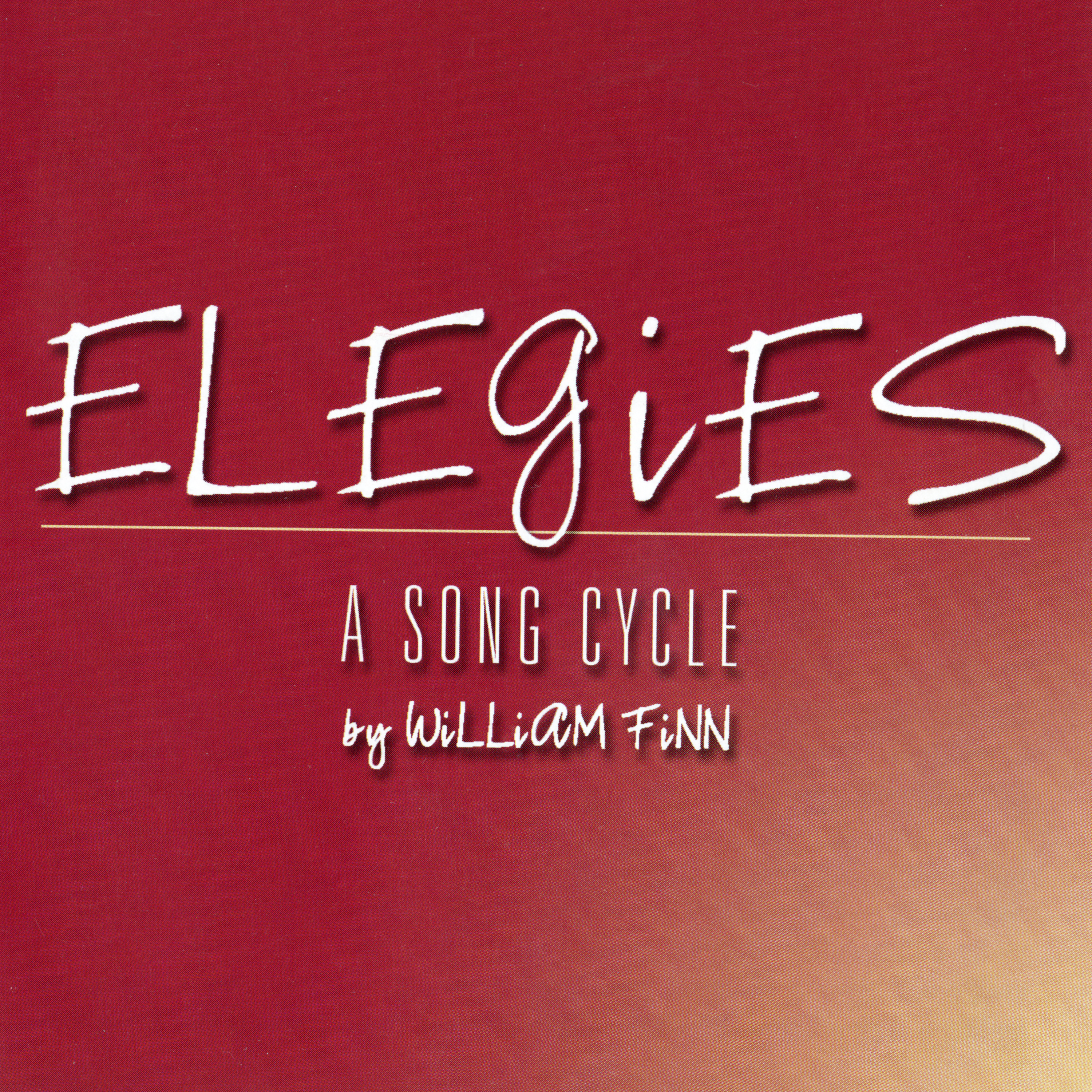 Elegies: A Song Cycle